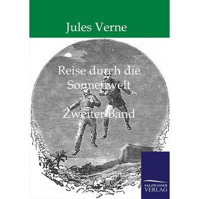 Reise durch die Sonnenwelt, Taschenbuch von Jules Verne, Salzwasser, 978-3-86195-917-5
