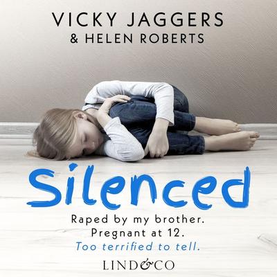 Silenced: A True Story - Vicky Jaggers, Audio, 9789180512145