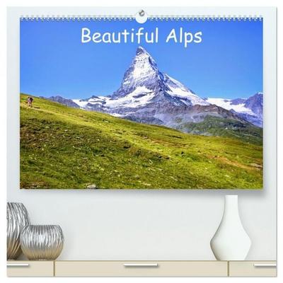 Wirges, C: Beautiful Alps (High Quality Premium Wall Calenda