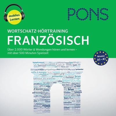 PONS Wortschatz-Hörtraining Französisch - PONS-Redaktion, Audio, 4057664034700