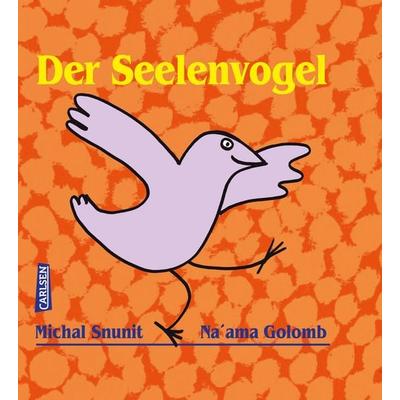 Der Seelenvogel, Gebundene Ausgabe von Michal Snunit, Carlsen