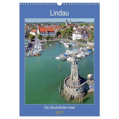 Lindau. Die Glücksfinder-Insel (Wandkalender 2027 DIN A3 hoch), CALVENDO Monatskalender