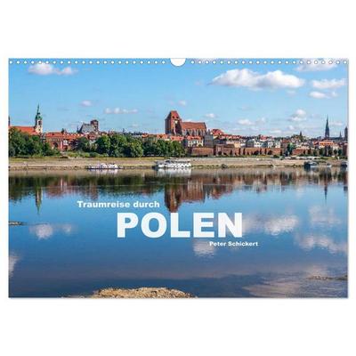 Traumreise durch Polen (Wandkalender 2026 DIN A3 quer), CALVENDO Monatskalender