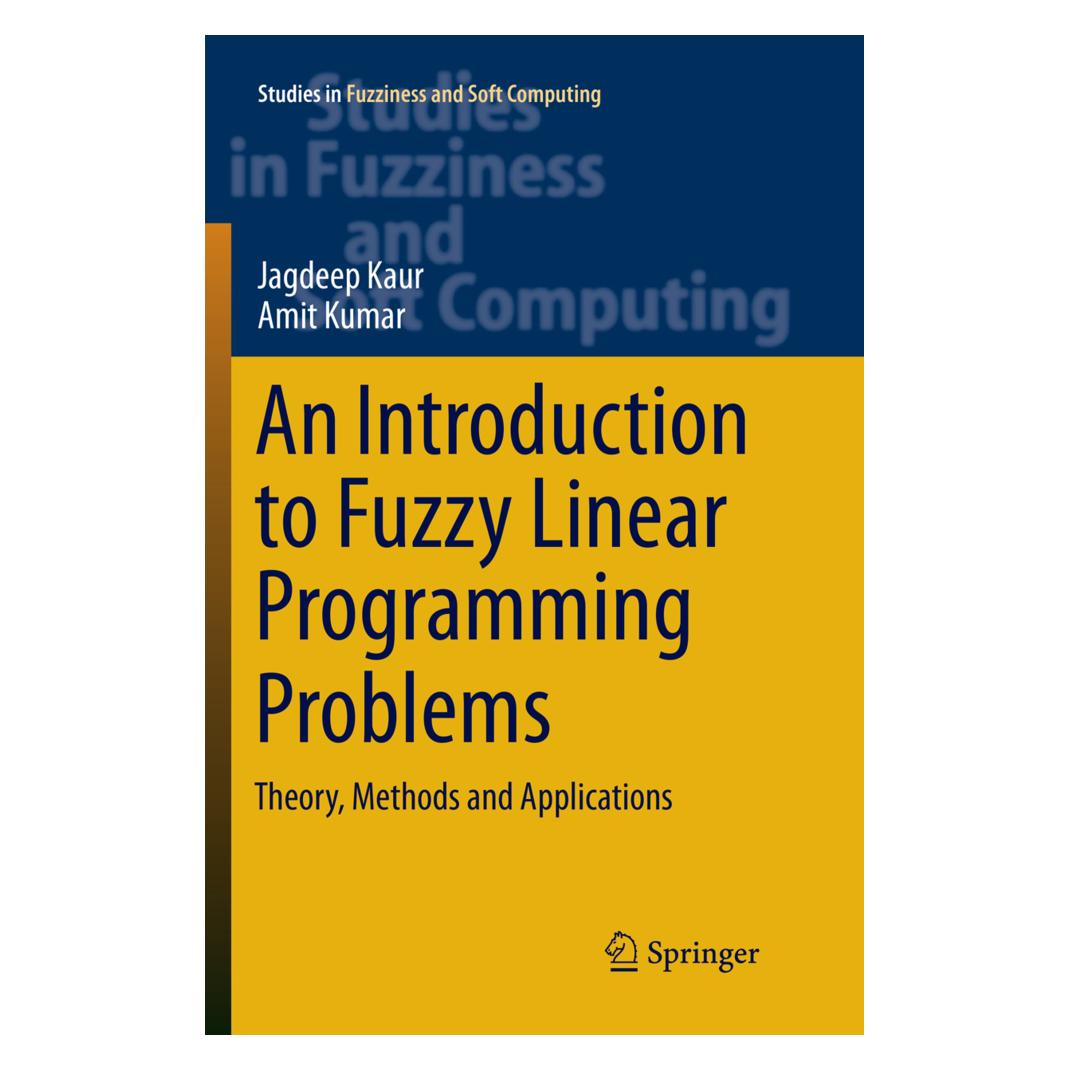 Springer An Introduction to Fuzzy Linear Programming Problems (Englisch, Softcover, Amit Kumar, Jagdeep Kaur) (56006607)