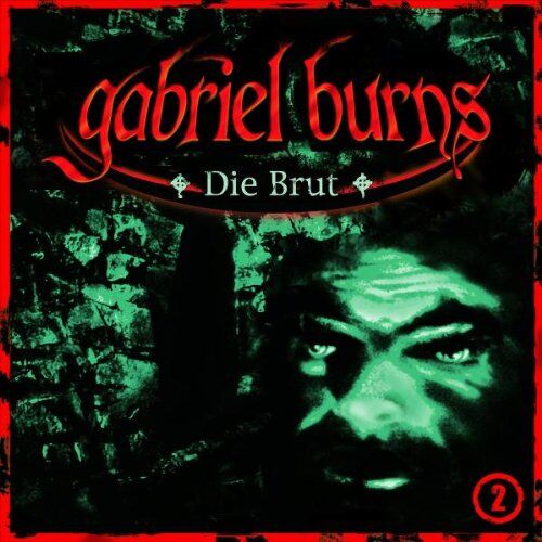 Gabriel Burns - 02: die Brut - Preis vom 17.10.2026 19:25:27 h