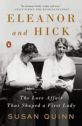 Susan Quinn - Eleanor and Hick: The Love Affair That Shaped a First Lady - Preis vom 09.10.2026 07:28:09 h