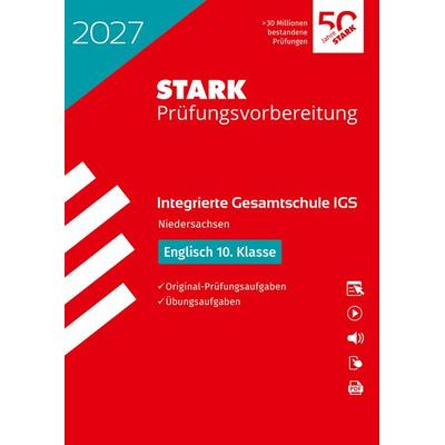 STARK Englisch 10. Klasse - Integrierte Gesamtschule (IGS) 2027 Niedersachsen - Prüfungsvorbereitung, Set von , Stark Verlag GmbH, 978-3-8490-6623-9