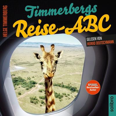Timmerbergs Reise-ABC - Helge Timmerberg, Audio, 9783932927010