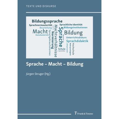Sprache – Macht – Bildung, Taschenbuch von , Frank & Timme, 978-3-7329-0962-9