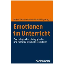Emotionen im Unterricht, Fachbücher von Manfred L. Pirner, Volker Frederking, Martin Lücke, Michaela Gläser-Zikuda, Florian Hofmann