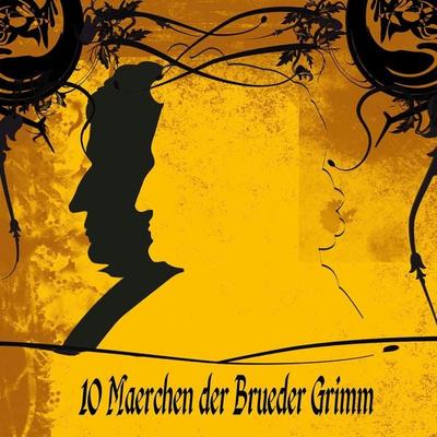 10 Märchen der Brüder Grimm - Brüder Grimm, Audio, 9783989112445