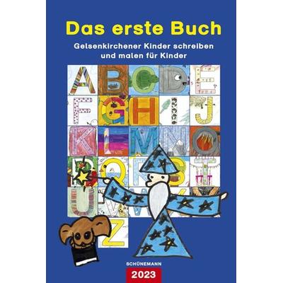 Das erste Buch 2023, Gebundene Ausgabe von , Carl Ed. Schünemann, 978-3-7961-1197-6