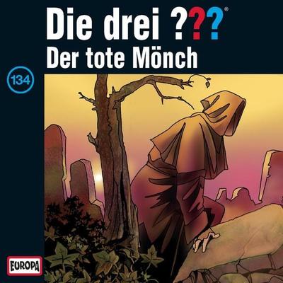 Folge 134: Der tote Mönch - Marco Sonnleitner,Robert Arthur,Andre Minninger, Audio, 4064066642471