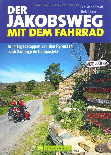 Stefan Lenz - Der Jakobsweg mit dem Fahrrad: In 14 Tagesetappen von den Pyrenäen nach Santiago de Compostela - Preis vom 12.10.2026 11:37:12 h