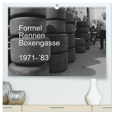 Formel, Rennen, Boxengasse 1971-´83 (hochwertiger Premium Wandkalender 2027 DIN A2 quer), Kunstdruck in Hochglanz