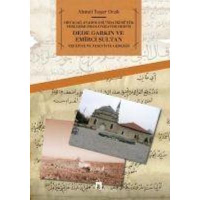 Dede Garkin ve Emirci Sultan Vafaiyye ve Yeseviyye Gercegi, Taschenbuch von Ahmet Yasar Ocak, Dergah Yayinlari