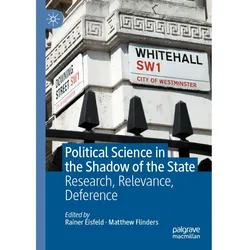 Political Science in the Shadow of the State, Fachbücher von Rainer Eisfeld, Matthew Flinders