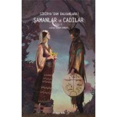 Sibiryadan Balkanlara Samanlar ve Cadilar Cilt 1, Taschenbuch von Carlo Ginzburg, Pinhan Yayincilik