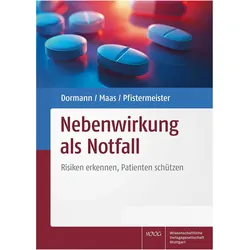 NebenwirkungalsNotfall, Fachbücher von Harald Dormann, Renke Maas, Barbara Pfistermeister