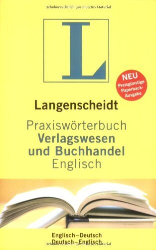 Monika Schlitzer - Langenscheidt Praxiswörterbuch Verlagswesen und Buchhandel. Englisch - Deutsch / Deutsch - Englisch - Preis vom 01.10.2026 17:08:56 h
