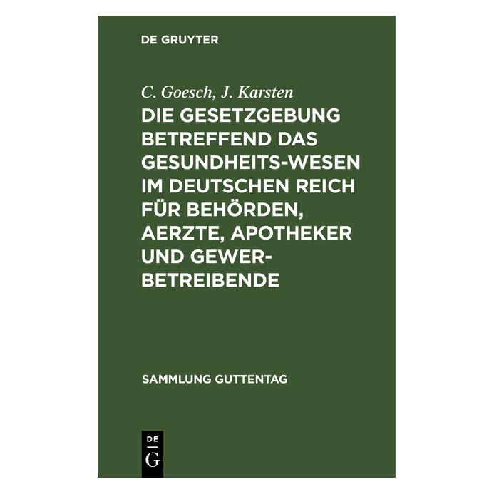 De Gruyter Goesch:Die Gesetzgebung betreffend das (67775352)