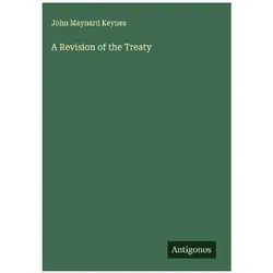 A Revision of the Treaty, Belletristik von John Maynard Keynes