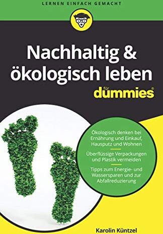 Karolin Küntzel - Nachhaltig & ökologisch leben für Dummies - Preis vom 30.09.2026 09:01:18 h
