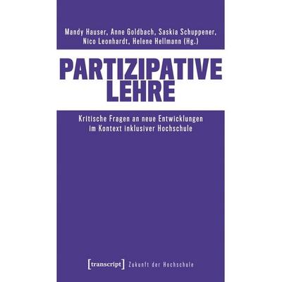 Partizipative Lehre, Taschenbuch von , Transcript, 978-3-8376-7310-4