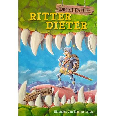 Ritter Dieter, Gebundene Ausgabe von Detlef Färber, Mitteldeutscher verlag, 978-3-96311-685-8