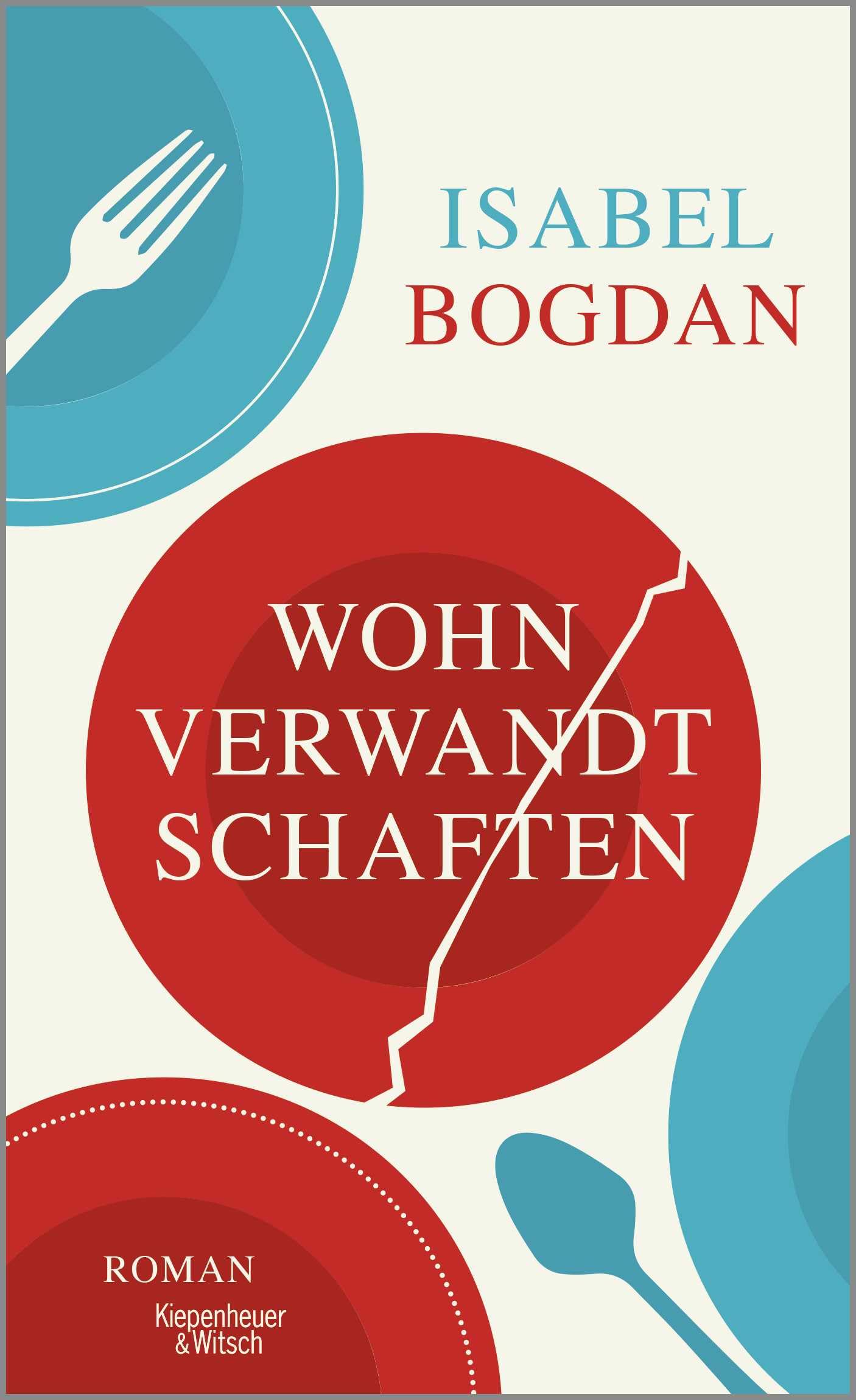 Isabel Bogdan - Wohnverwandtschaften: Roman - Preis vom 30.09.2026 09:01:18 h