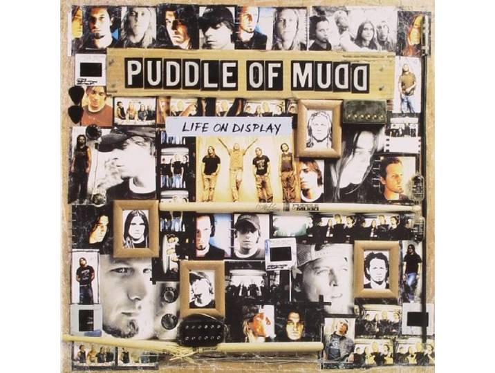 Puddle Of Mudd - Life On Display