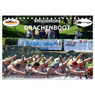 Drachenboot - MissionRome (Tischkalender 2027 DIN A5 quer), CALVENDO Monatskalender