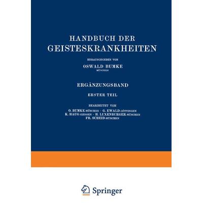 Handbuch der Geisteskrankheiten, Taschenbuch von , Springer Berlin, 978-3-540-01268-9