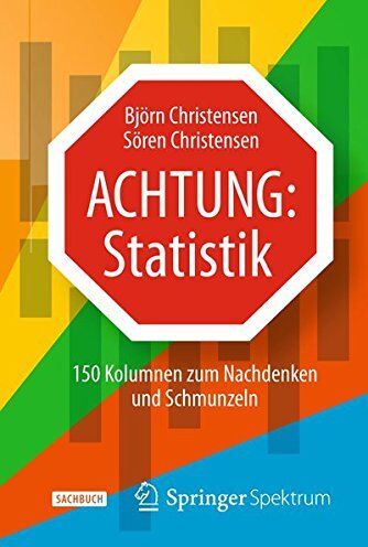 Björn Christensen - Achtung: Statistik: 150 Kolumnen zum Nachdenken und Schmunzeln - Preis vom 09.10.2026 07:28:09 h