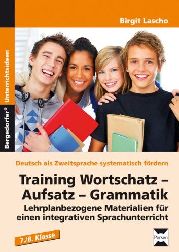 Birgit Lascho - Training Wortschatz - Aufsatz - Grammatik. 7./8. Klasse: Lehrplanbezogene Materialien für einen integrativen Sprachunterricht - Preis vom 13.10.2026 19:28:25 h