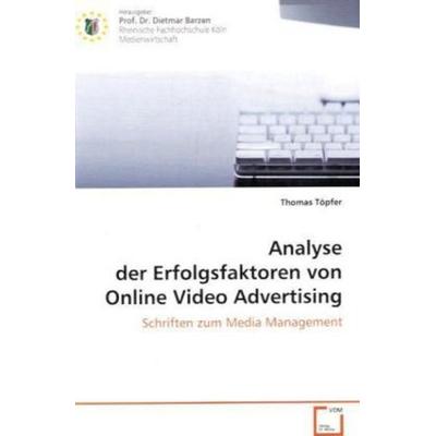 Töpfer Thomas: Analyse der Erfolgsfaktoren von Online Video, Taschenbuch von Thomas Töpfer, VDM, 978-3-639-06830-6