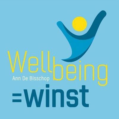 Wellbeing = winst - Ann de Bisschop, Audio, 9789464301311