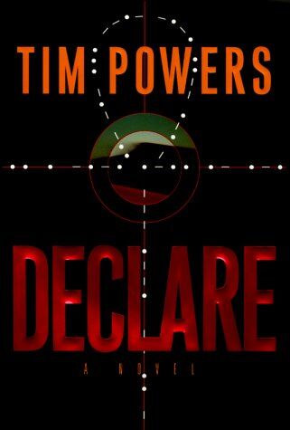 Tim Powers - Declare: A Novel - Preis vom 11.10.2026 03:10:56 h