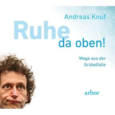 Ruhe da oben! - Andreas Knuf, CD, 9783867810807