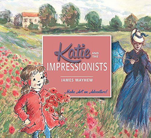 James Mayhew - Katie and the Impressionists - Preis vom 10.10.2026 11:48:34 h