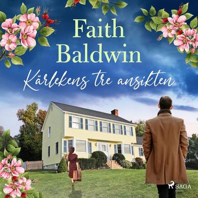 Kärlekens tre ansikten - Faith Baldwin, Audio, 9788711970164