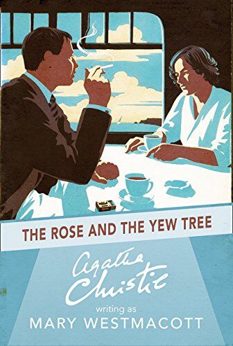Mary Westmacott - The Rose and the Yew Tree - Preis vom 18.10.2026 19:22:15 h