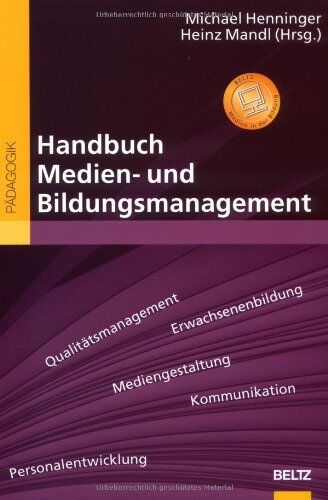 Michael Henninger - Handbuch Medien- und Bildungsmanagement (Beltz Handbuch) - Preis vom 09.10.2026 07:28:09 h