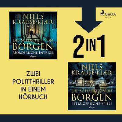 Die Schatten von Borgen - Mörderische Intrige & Betrügerische Spiele - Niels Krause-Kjær, Audio, 9788727259024