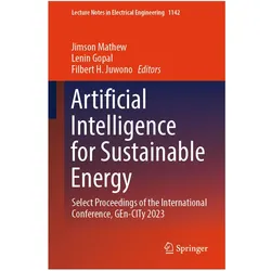 Artificial Intelligence for Sustainable Energy, Fachbücher von Jimson Mathew, Filbert H. Juwono, Lenin Gopal