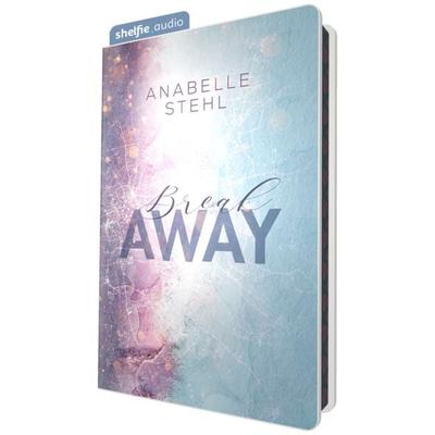 shelfie.audio: Breakaway (Nur bei uns!) - Anabelle Stehl, Shelfie, 9783692670102