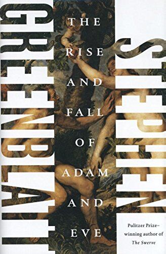 Stephen Greenblatt - The Rise and Fall of Adam and Eve - Preis vom 02.10.2026 23:42:20 h