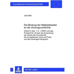 Die Bindung der Mitgliedstaaten an die Unionsgrundrechte, Fachbücher von Julia Mall