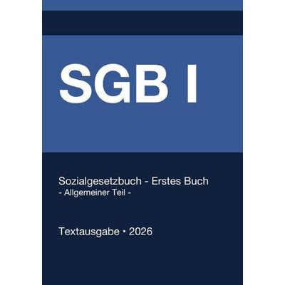 SGB 1 - Sozialgesetzbuch (SGB) Erstes Buch (I) Allgemeiner Teil (Deutschland) 2026, Taschenbuch von Gesetze24 Deutschland, Epubli, 978-3-565-18734-8