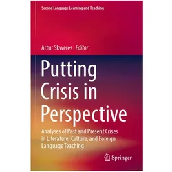 Putting Crisis in Perspective, Fachbücher von Artur Skweres